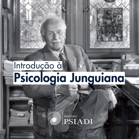 Introdução à Psicologia Junguiana